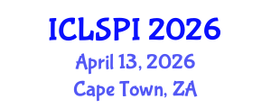 International Conference on Legal, Security and Privacy Issues (ICLSPI) April 13, 2026 - Cape Town, South Africa International Conference on Legal, Security and Privacy Issues (ICLSPI) April 13, 2026 - Cape Town, South Africa