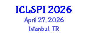 International Conference on Legal, Security and Privacy Issues (ICLSPI) April 27, 2026 - Istanbul, Turkey International Conference on Legal, Security and Privacy Issues (ICLSPI) April 27, 2026 - Istanbul, Turkey