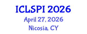International Conference on Legal, Security and Privacy Issues (ICLSPI) April 27, 2026 - Nicosia, Cyprus International Conference on Legal, Security and Privacy Issues (ICLSPI) April 27, 2026 - Nicosia, Cyprus