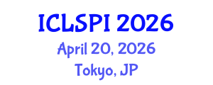 International Conference on Legal, Security and Privacy Issues (ICLSPI) April 20, 2026 - Tokyo, Japan International Conference on Legal, Security and Privacy Issues (ICLSPI) April 20, 2026 - Tokyo, Japan