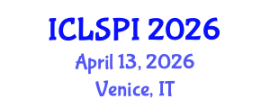 International Conference on Legal, Security and Privacy Issues (ICLSPI) April 13, 2026 - Venice, Italy International Conference on Legal, Security and Privacy Issues (ICLSPI) April 13, 2026 - Venice, Italy