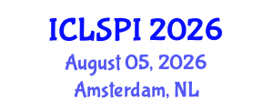 International Conference on Legal, Security and Privacy Issues (ICLSPI) August 05, 2026 - Amsterdam, Netherlands International Conference on Legal, Security and Privacy Issues (ICLSPI) August 05, 2026 - Amsterdam, Netherlands