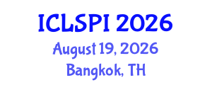 International Conference on Legal, Security and Privacy Issues (ICLSPI) August 19, 2026 - Bangkok, Thailand International Conference on Legal, Security and Privacy Issues (ICLSPI) August 19, 2026 - Bangkok, Thailand