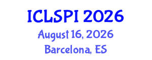 International Conference on Legal, Security and Privacy Issues (ICLSPI) August 16, 2026 - Barcelona, Spain International Conference on Legal, Security and Privacy Issues (ICLSPI) August 16, 2026 - Barcelona, Spain