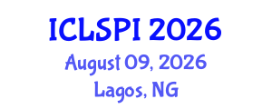 International Conference on Legal, Security and Privacy Issues (ICLSPI) August 09, 2026 - Lagos, Nigeria International Conference on Legal, Security and Privacy Issues (ICLSPI) August 09, 2026 - Lagos, Nigeria
