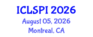 International Conference on Legal, Security and Privacy Issues (ICLSPI) August 05, 2026 - Montreal, Canada International Conference on Legal, Security and Privacy Issues (ICLSPI) August 05, 2026 - Montreal, Canada