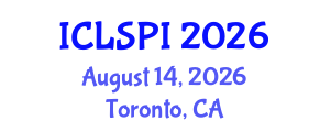 International Conference on Legal, Security and Privacy Issues (ICLSPI) August 14, 2026 - Toronto, Canada International Conference on Legal, Security and Privacy Issues (ICLSPI) August 14, 2026 - Toronto, Canada