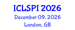 International Conference on Legal, Security and Privacy Issues (ICLSPI) December 09, 2026 - London, United Kingdom International Conference on Legal, Security and Privacy Issues (ICLSPI) December 09, 2026 - London, United Kingdom