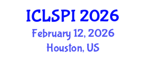 International Conference on Legal, Security and Privacy Issues (ICLSPI) February 12, 2026 - Houston, United States International Conference on Legal, Security and Privacy Issues (ICLSPI) February 12, 2026 - Houston, United States