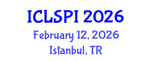 International Conference on Legal, Security and Privacy Issues (ICLSPI) February 12, 2026 - Istanbul, Turkey International Conference on Legal, Security and Privacy Issues (ICLSPI) February 12, 2026 - Istanbul, Turkey