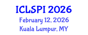 International Conference on Legal, Security and Privacy Issues (ICLSPI) February 12, 2026 - Kuala Lumpur, Malaysia International Conference on Legal, Security and Privacy Issues (ICLSPI) February 12, 2026 - Kuala Lumpur, Malaysia