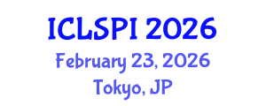 International Conference on Legal, Security and Privacy Issues (ICLSPI) February 23, 2026 - Tokyo, Japan International Conference on Legal, Security and Privacy Issues (ICLSPI) February 23, 2026 - Tokyo, Japan