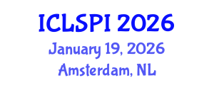 International Conference on Legal, Security and Privacy Issues (ICLSPI) January 19, 2026 - Amsterdam, Netherlands International Conference on Legal, Security and Privacy Issues (ICLSPI) January 19, 2026 - Amsterdam, Netherlands