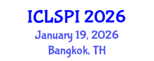 International Conference on Legal, Security and Privacy Issues (ICLSPI) January 19, 2026 - Bangkok, Thailand International Conference on Legal, Security and Privacy Issues (ICLSPI) January 19, 2026 - Bangkok, Thailand