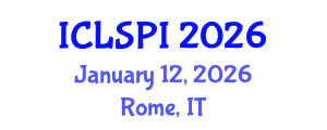 International Conference on Legal, Security and Privacy Issues (ICLSPI) January 12, 2026 - Rome, Italy International Conference on Legal, Security and Privacy Issues (ICLSPI) January 12, 2026 - Rome, Italy