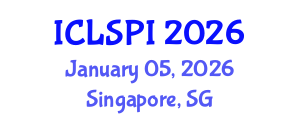 International Conference on Legal, Security and Privacy Issues (ICLSPI) January 05, 2026 - Singapore, Singapore International Conference on Legal, Security and Privacy Issues (ICLSPI) January 05, 2026 - Singapore, Singapore