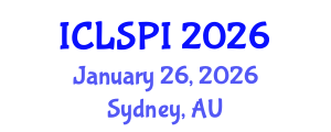 International Conference on Legal, Security and Privacy Issues (ICLSPI) January 26, 2026 - Sydney, Australia International Conference on Legal, Security and Privacy Issues (ICLSPI) January 26, 2026 - Sydney, Australia