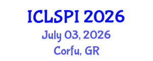 International Conference on Legal, Security and Privacy Issues (ICLSPI) July 03, 2026 - Corfu, Greece International Conference on Legal, Security and Privacy Issues (ICLSPI) July 03, 2026 - Corfu, Greece