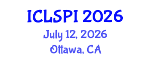 International Conference on Legal, Security and Privacy Issues (ICLSPI) July 12, 2026 - Ottawa, Canada International Conference on Legal, Security and Privacy Issues (ICLSPI) July 12, 2026 - Ottawa, Canada