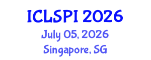 International Conference on Legal, Security and Privacy Issues (ICLSPI) July 05, 2026 - Singapore, Singapore International Conference on Legal, Security and Privacy Issues (ICLSPI) July 05, 2026 - Singapore, Singapore