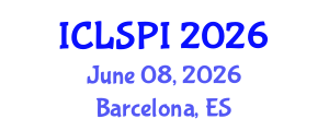 International Conference on Legal, Security and Privacy Issues (ICLSPI) June 08, 2026 - Barcelona, Spain International Conference on Legal, Security and Privacy Issues (ICLSPI) June 08, 2026 - Barcelona, Spain