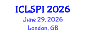 International Conference on Legal, Security and Privacy Issues (ICLSPI) June 29, 2026 - London, United Kingdom International Conference on Legal, Security and Privacy Issues (ICLSPI) June 29, 2026 - London, United Kingdom