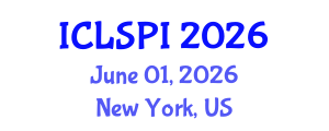 International Conference on Legal, Security and Privacy Issues (ICLSPI) June 01, 2026 - New York, United States International Conference on Legal, Security and Privacy Issues (ICLSPI) June 01, 2026 - New York, United States