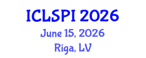 International Conference on Legal, Security and Privacy Issues (ICLSPI) June 15, 2026 - Riga, Latvia International Conference on Legal, Security and Privacy Issues (ICLSPI) June 15, 2026 - Riga, Latvia