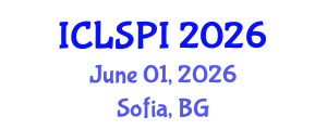 International Conference on Legal, Security and Privacy Issues (ICLSPI) June 01, 2026 - Sofia, Bulgaria International Conference on Legal, Security and Privacy Issues (ICLSPI) June 01, 2026 - Sofia, Bulgaria