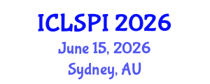 International Conference on Legal, Security and Privacy Issues (ICLSPI) June 15, 2026 - Sydney, Australia International Conference on Legal, Security and Privacy Issues (ICLSPI) June 15, 2026 - Sydney, Australia