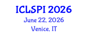 International Conference on Legal, Security and Privacy Issues (ICLSPI) June 22, 2026 - Venice, Italy International Conference on Legal, Security and Privacy Issues (ICLSPI) June 22, 2026 - Venice, Italy
