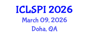 International Conference on Legal, Security and Privacy Issues (ICLSPI) March 09, 2026 - Doha, Qatar International Conference on Legal, Security and Privacy Issues (ICLSPI) March 09, 2026 - Doha, Qatar