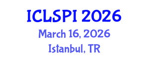 International Conference on Legal, Security and Privacy Issues (ICLSPI) March 16, 2026 - Istanbul, Turkey International Conference on Legal, Security and Privacy Issues (ICLSPI) March 16, 2026 - Istanbul, Turkey