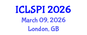International Conference on Legal, Security and Privacy Issues (ICLSPI) March 09, 2026 - London, United Kingdom International Conference on Legal, Security and Privacy Issues (ICLSPI) March 09, 2026 - London, United Kingdom