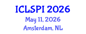 International Conference on Legal, Security and Privacy Issues (ICLSPI) May 11, 2026 - Amsterdam, Netherlands International Conference on Legal, Security and Privacy Issues (ICLSPI) May 11, 2026 - Amsterdam, Netherlands