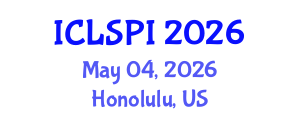 International Conference on Legal, Security and Privacy Issues (ICLSPI) May 04, 2026 - Honolulu, United States International Conference on Legal, Security and Privacy Issues (ICLSPI) May 04, 2026 - Honolulu, United States