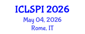 International Conference on Legal, Security and Privacy Issues (ICLSPI) May 04, 2026 - Rome, Italy International Conference on Legal, Security and Privacy Issues (ICLSPI) May 04, 2026 - Rome, Italy