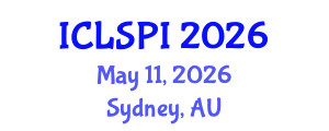 International Conference on Legal, Security and Privacy Issues (ICLSPI) May 11, 2026 - Sydney, Australia International Conference on Legal, Security and Privacy Issues (ICLSPI) May 11, 2026 - Sydney, Australia