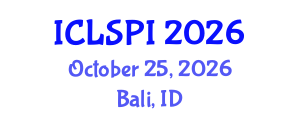 International Conference on Legal, Security and Privacy Issues (ICLSPI) October 25, 2026 - Bali, Indonesia International Conference on Legal, Security and Privacy Issues (ICLSPI) October 25, 2026 - Bali, Indonesia