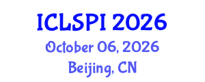 International Conference on Legal, Security and Privacy Issues (ICLSPI) October 06, 2026 - Beijing, China