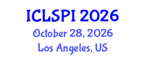 International Conference on Legal, Security and Privacy Issues (ICLSPI) October 28, 2026 - Los Angeles, United States International Conference on Legal, Security and Privacy Issues (ICLSPI) October 28, 2026 - Los Angeles, United States