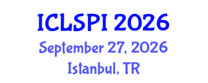 International Conference on Legal, Security and Privacy Issues (ICLSPI) September 27, 2026 - Istanbul, Turkey International Conference on Legal, Security and Privacy Issues (ICLSPI) September 27, 2026 - Istanbul, Turkey