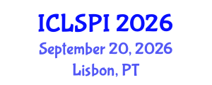 International Conference on Legal, Security and Privacy Issues (ICLSPI) September 20, 2026 - Lisbon, Portugal International Conference on Legal, Security and Privacy Issues (ICLSPI) September 20, 2026 - Lisbon, Portugal