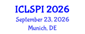 International Conference on Legal, Security and Privacy Issues (ICLSPI) September 23, 2026 - Munich, Germany International Conference on Legal, Security and Privacy Issues (ICLSPI) September 23, 2026 - Munich, Germany