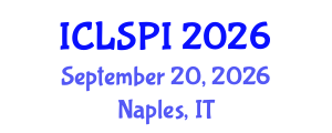 International Conference on Legal, Security and Privacy Issues (ICLSPI) September 20, 2026 - Naples, Italy International Conference on Legal, Security and Privacy Issues (ICLSPI) September 20, 2026 - Naples, Italy