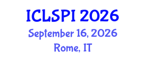 International Conference on Legal, Security and Privacy Issues (ICLSPI) September 16, 2026 - Rome, Italy International Conference on Legal, Security and Privacy Issues (ICLSPI) September 16, 2026 - Rome, Italy