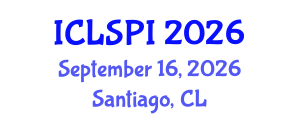 International Conference on Legal, Security and Privacy Issues (ICLSPI) September 16, 2026 - Santiago, Chile International Conference on Legal, Security and Privacy Issues (ICLSPI) September 16, 2026 - Santiago, Chile