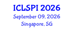 International Conference on Legal, Security and Privacy Issues (ICLSPI) September 09, 2026 - Singapore, Singapore International Conference on Legal, Security and Privacy Issues (ICLSPI) September 09, 2026 - Singapore, Singapore