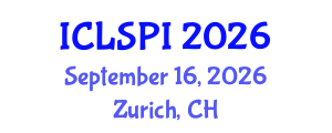International Conference on Legal, Security and Privacy Issues (ICLSPI) September 16, 2026 - Zurich, Switzerland International Conference on Legal, Security and Privacy Issues (ICLSPI) September 16, 2026 - Zurich, Switzerland