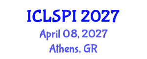 International Conference on Legal, Security and Privacy Issues (ICLSPI) April 08, 2027 - Athens, Greece International Conference on Legal, Security and Privacy Issues (ICLSPI) April 08, 2027 - Athens, Greece